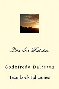 Descargar Las dos Patrias pdf, epub, ebook