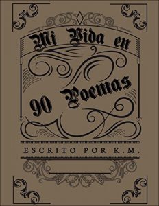 Descargar Mi Vida En 90 Poemas pdf, epub, ebook