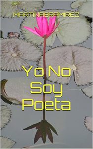Descargar Yo No Soy Poeta pdf, epub, ebook
