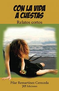 Descargar Con la vida a cuestas pdf, epub, ebook