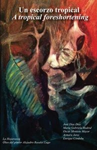 Descargar A tropical foreshortening/Un escorzo tropical pdf, epub, ebook