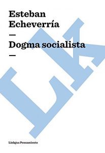 Descargar Dogma socialista pdf, epub, ebook