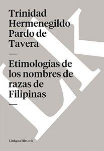 Descargar Etimologías de los nombres de razas de Filipinas pdf, epub, ebook