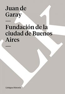 Descargar Fundación de la ciudad de Buenos Aires pdf, epub, ebook