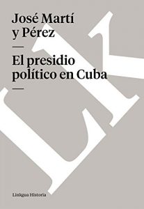 Descargar El presidio político en Cuba pdf, epub, ebook