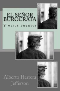 Descargar El Señor Burócrata pdf, epub, ebook