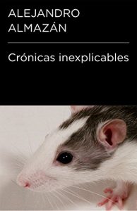 Descargar Crónicas inexplicables pdf, epub, ebook