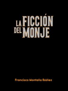 Descargar La ficción del monje pdf, epub, ebook