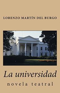 Descargar La universidad : novela teatral pdf, epub, ebook