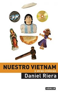 Descargar Nuestro Vietnam y otras crónicas pdf, epub, ebook