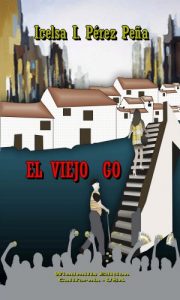Descargar El Viejo Go (Spanish Edition) pdf, epub, ebook