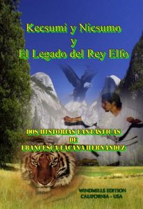 Descargar Kecsumi y Nicsumo y El Legado del Rey Elfo (Spanish Edition) pdf, epub, ebook