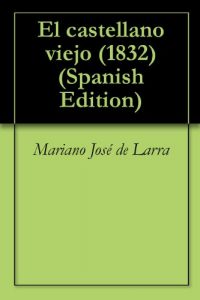 Descargar El castellano viejo (1832) pdf, epub, ebook