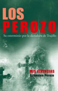 Descargar Los Perozo. Su exterminio por la dictadura de Trujillo pdf, epub, ebook