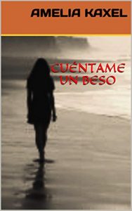 Descargar CUÉNTAME UN BESO pdf, epub, ebook