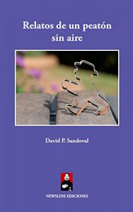 Descargar Relatos de un peatón sin aire pdf, epub, ebook