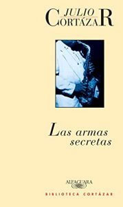 Descargar Las armas secretas pdf, epub, ebook