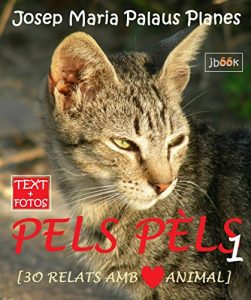 Descargar Pels Pèls ·1· [text+fotos] (Catalan Edition) pdf, epub, ebook