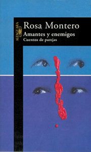 Descargar Amantes y enemigos: Cuentos de parejas pdf, epub, ebook