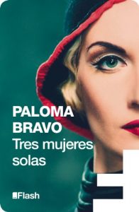 Descargar Tres mujeres solas (Flash) pdf, epub, ebook