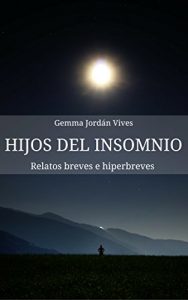 Descargar Hijos del insomnio: Relatos breves e hiperbreves pdf, epub, ebook