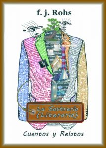 Descargar La Sastreria Literaria. Cuentos y Relatos Vol 1 pdf, epub, ebook