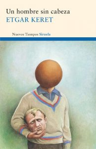 Descargar Un hombre sin cabeza (Nuevos Tiempos) pdf, epub, ebook