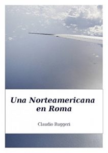 Descargar Una Norteamericana en Roma pdf, epub, ebook
