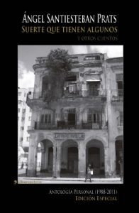 Descargar Suerte que tienen algunos, y otros cuentos pdf, epub, ebook