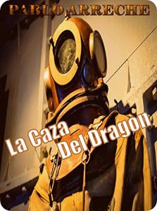 Descargar La Caza del Dragòn: Una aventura steampunk pdf, epub, ebook