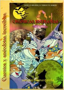 Descargar Crónicas entrañas, cuentos y anécdotas increíbles pdf, epub, ebook