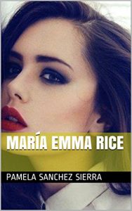 Descargar María Emma Rice pdf, epub, ebook