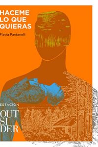 Descargar Haceme lo que quieras (Estación nº 4) pdf, epub, ebook