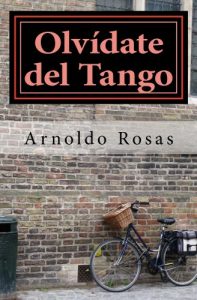 Descargar Olvídate del Tango pdf, epub, ebook