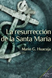Descargar La resurrección de la Santa María pdf, epub, ebook