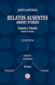 Descargar Relatos Ausentes / Absent Stories pdf, epub, ebook