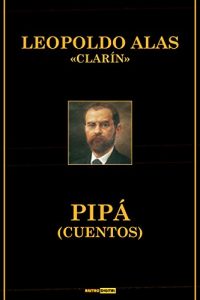 Descargar Pipá (Cuentos)  (Con Notas)(Biografía)(Ilustrado) pdf, epub, ebook