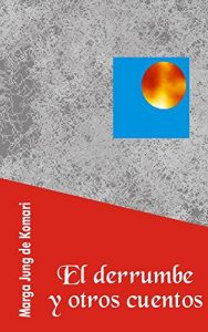Descargar El derrumbe y otros cuentos pdf, epub, ebook