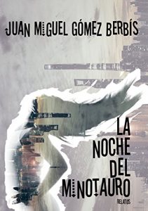 Descargar La noche del minotauro: Relatos pdf, epub, ebook