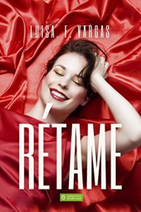 Descargar Retame Vol. 1: PS. sabrás de lo que soy capas pdf, epub, ebook