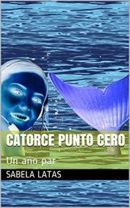 Descargar Catorce punto cero: Un año par pdf, epub, ebook