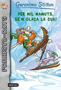 Descargar Per mil mamuts, se’m glaça la cua! pdf, epub, ebook