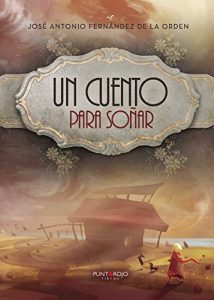 Descargar Un cuento para soñar pdf, epub, ebook
