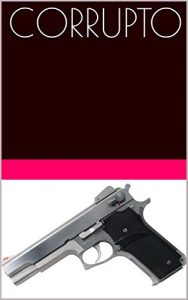 Descargar CORRUPTO pdf, epub, ebook