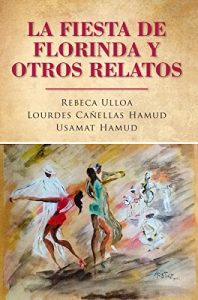 Descargar La fiesta de Florinda y otros relatos pdf, epub, ebook