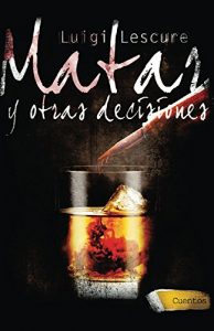 Descargar Matar y otras decisiones pdf, epub, ebook