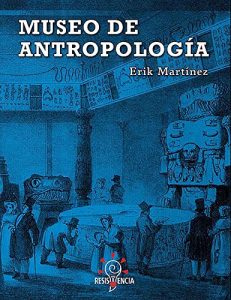 Descargar Museo de antropología pdf, epub, ebook