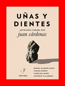 Descargar Uñas y dientes (Antologías Traviesa nº 8) pdf, epub, ebook