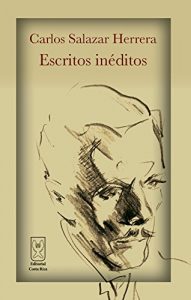 Descargar Carlos Salazar Herrera. Escritos inéditos pdf, epub, ebook