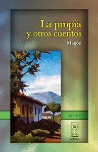 Descargar La propia y otros cuentos pdf, epub, ebook